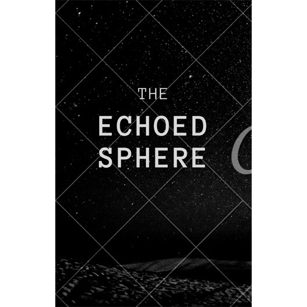 the echoed sphere the echoed sphere